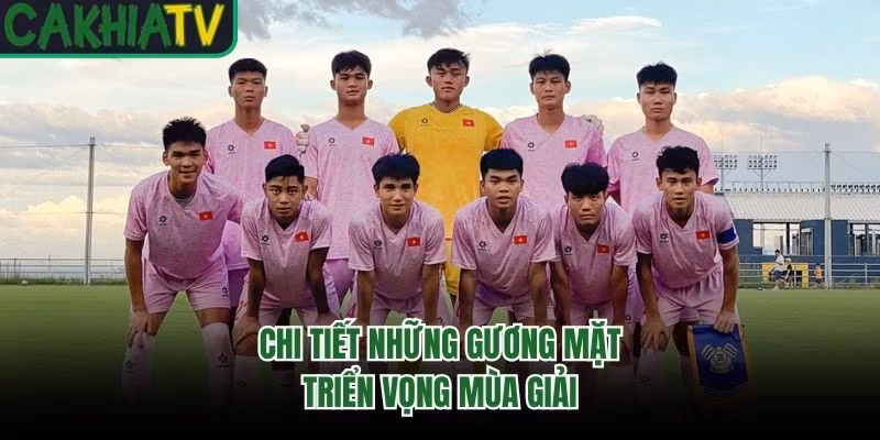 Chi tiết những gương mặt triển vọng mùa giải