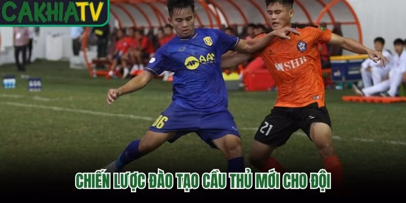 Chiến lược đào tạo cầu thủ mới cho đội