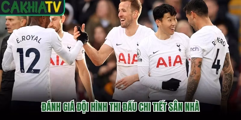 Đánh giá đội hình thi đấu chi tiết sân nhà