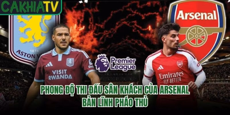 Thống kê đầy đủ kết quả sân khách của Arsenal